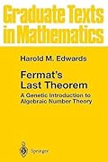Fermat's Last Theorem: A Genetic Introduction to Algebraic Number Theory