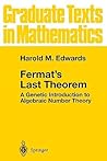 Fermat's Last Theorem: A Genetic Introduction to Algebraic Number Theory (Graduate Texts in Mathematics, 50)