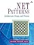 .Net Patterns: Architecture, Design, and Process (Software Patterns Series)
