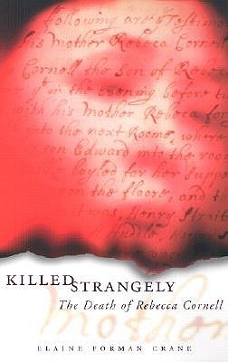 Killed Strangely: The Death of Rebecca Cornell (Hardcover)