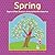 Spring: Signs of the Season Around North America (Through the Seasons)