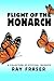 Flight Of The Monarch: A Collection Of Mystical Journeys