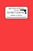 Revelations of the Secret Service: Being the Autobiography of Hugh Morrice, Chief Travelling Agent of the Confidential Department of His Britannic Majesty's Government