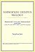 Sophocles' Oedipus Trilogy