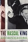 The Rascal King: ...