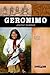 Geronimo: Apache Warrior (Signature Lives)