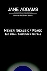 Newer Ideals of Peace