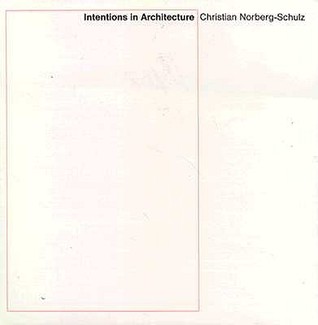 Intentions in Architecture (Paperback)