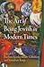 The Art of Being Jewish in Modern Times by Jonathan Karp