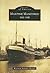 Maritime Manitowoc: 1847-1947 (Images of America: Wisconsin)