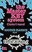 The Master Key System