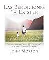 Las bendiciones ya existen (Spanish Edition) Las bendiciones ya existen (Spanish Edition)