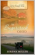 Love Finds You in Sugarcreek, Ohio