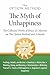 The Option Method: The Myth of Unhappiness. The Collected Works of Bruce Di Marsico on the Option Method & Attitude, Vol. 2