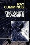 The White Invaders The White Invaders