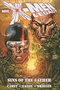 X-Men Legacy, Vol. 2: Sins of the Father
