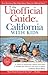 The Unofficial Guide to California with Kids (Unofficial Guides)