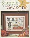 Sample the Seasons in Cross Stitch-6 Holiday Samplers for Great Gifts and Home Décor!