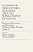 Business Education and Training: A Value-Laden-Process, Corporate Structures, Business, and the Management of Values, Volume 4