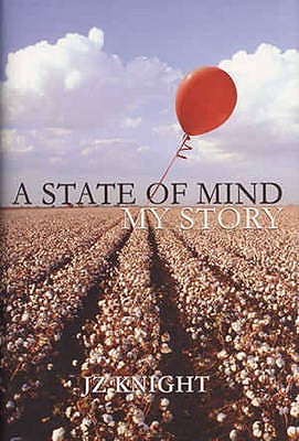 A State of Mind: My Story / Ramtha: The Adventure Begins (Hardcover)