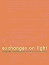 Exchanges on Light