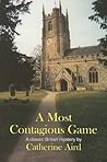 A Most Contagious Game A Most Contagious Game