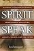 Spirit Speak by Ivo Dominguez Jr. Spirit Speak by Ivo Dominguez Jr.