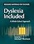 Dyslexia Included (Resource Materials Forteachers)