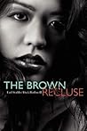 The Brown Recluse