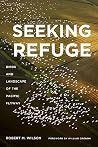 Seeking Refuge by Robert M. Wilson