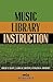 Music Library Instruction