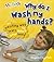 Why Do I Wash My Hands? (My Body)