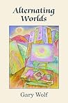 Alternating Worlds