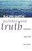 Paradox and Truth: Rethinki...