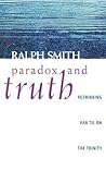 Paradox and Truth: Rethinking Van Til on the Trinity