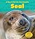 Seal (A Day in the Life: Sea Animals)