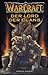 Der Lord der Clans (WarCraft, #2)