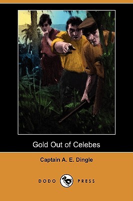 Gold Out of Celebes (Paperback)