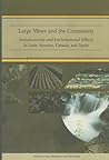 Large Mines and the Community: Socioeconomic and Environmental Effects in Latin America, Canada and Spain