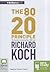 The 80/20 Principle: The Secret of Achieving More with Less