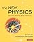 The New Physics: For the Twenty-First Century