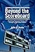 Beyond the Scoreboard by John P. Steltz