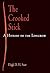 The Crooked Stick: A Histor...