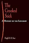 The Crooked Stick...