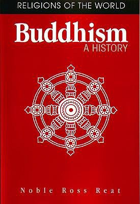 Buddhism: A History (Religions of the World)