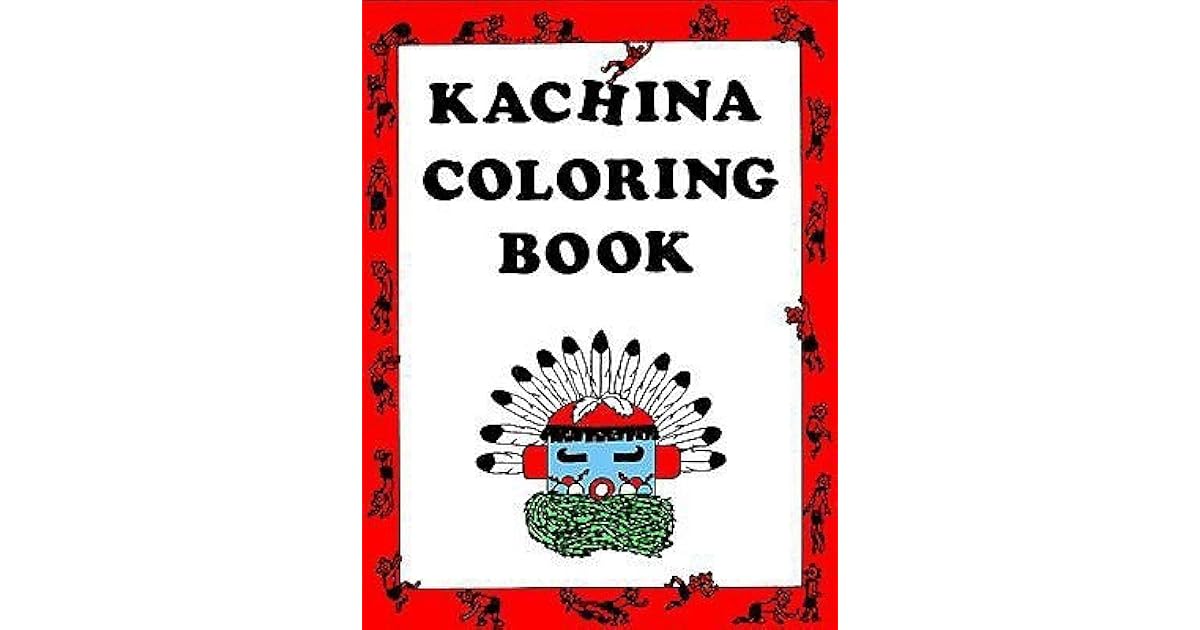 Kachina Coloring Book By Connie Asch