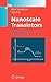 Nanoscale Transistors: Device Physics, Modeling and Simulation