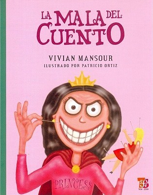 La mala del cuento/ The villain of the Story (Paperback)