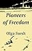 Pioneers of Freedom