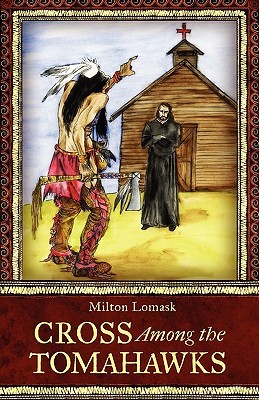 Cross Among the Tomahawks (Paperback)
